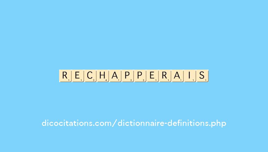 rechapperais rechapperais