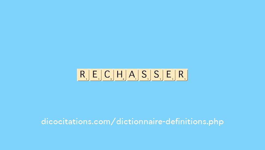 rechasser