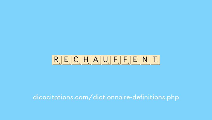 rechauffent