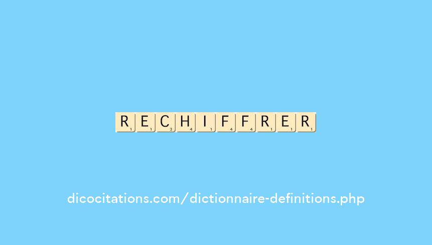 rechiffrer