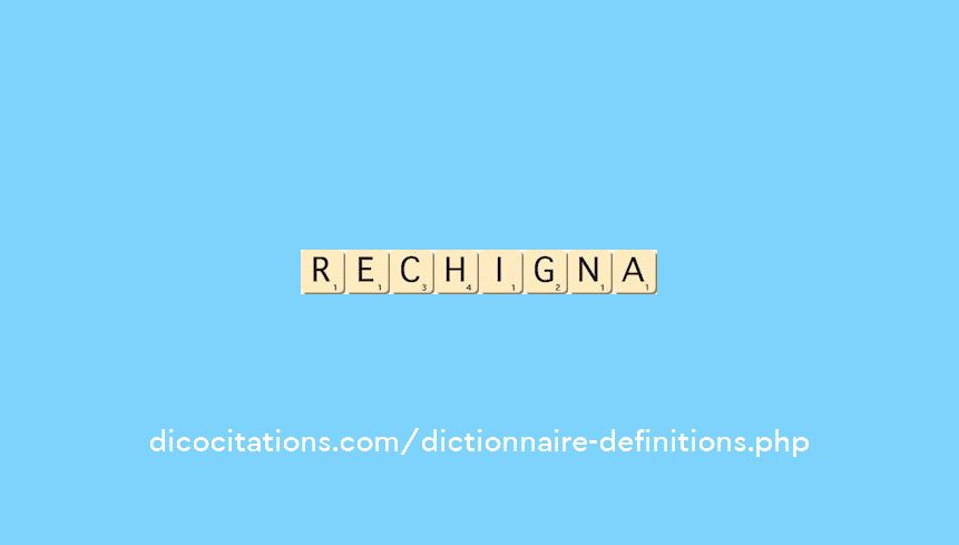 rechigna rechigna