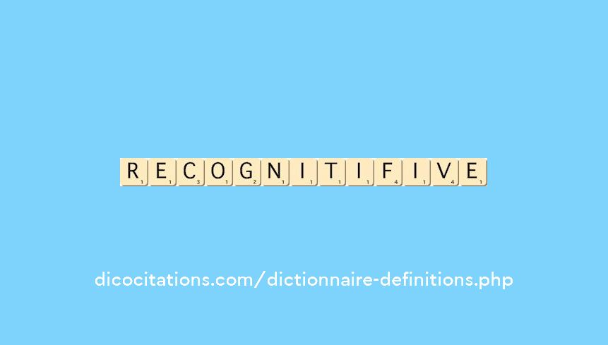 recognitif--ive