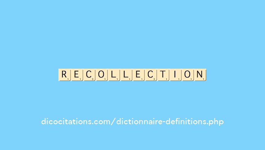 recollection