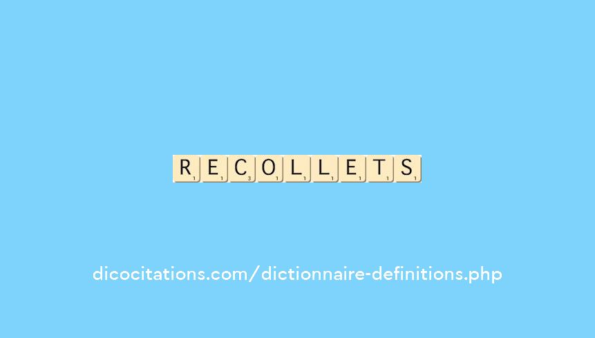 recollets recollets