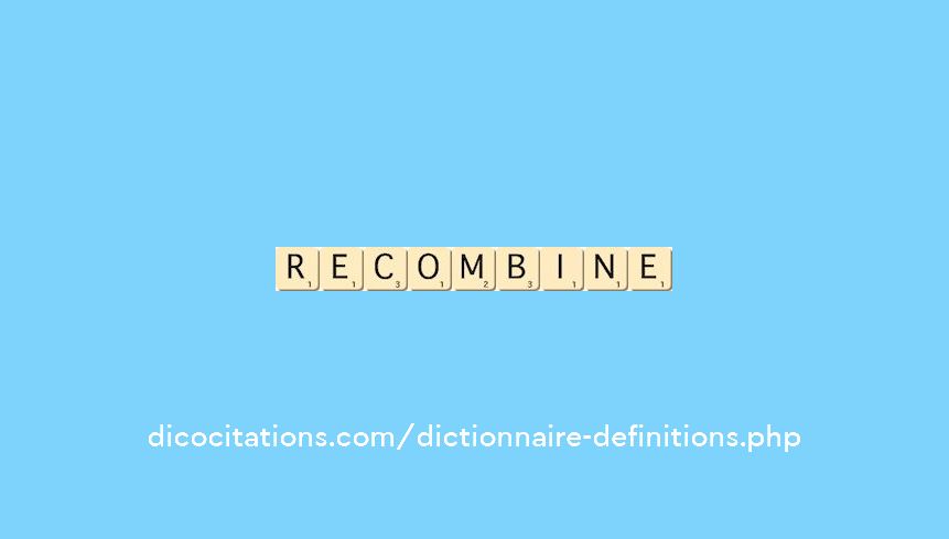 recombine recombine