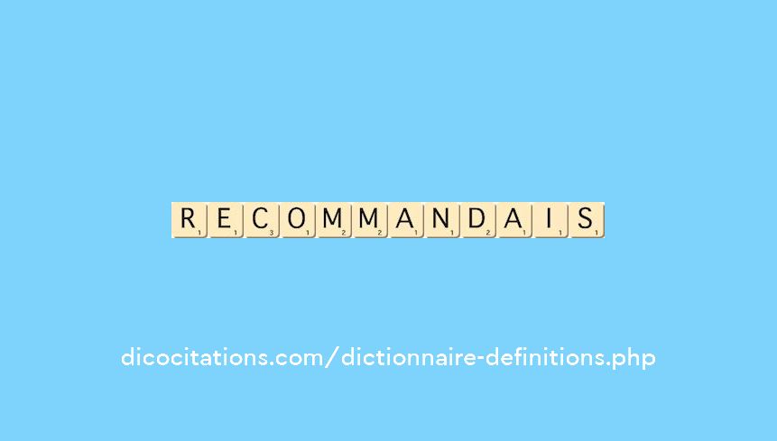 recommandais recommandais