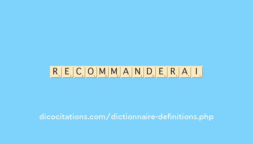 recommanderai recommanderai