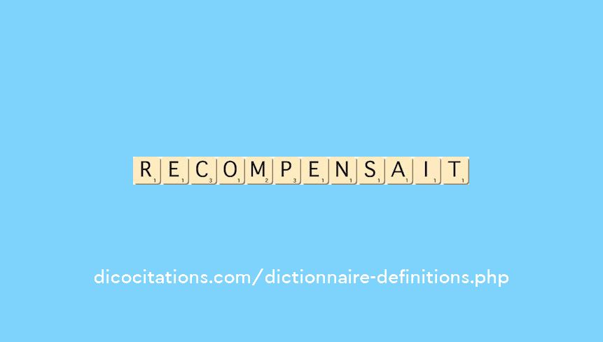 recompensait recompensait