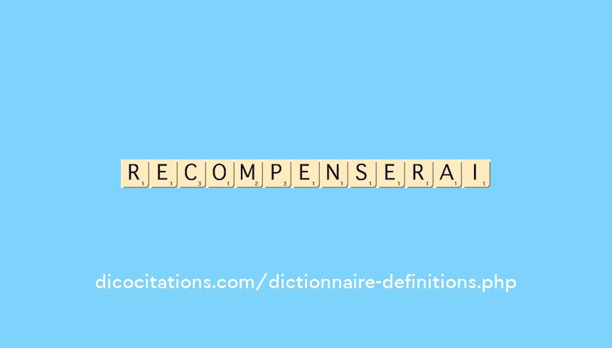 recompenserai recompenserai