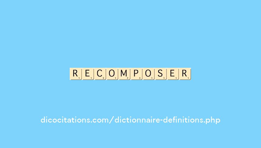 recomposer