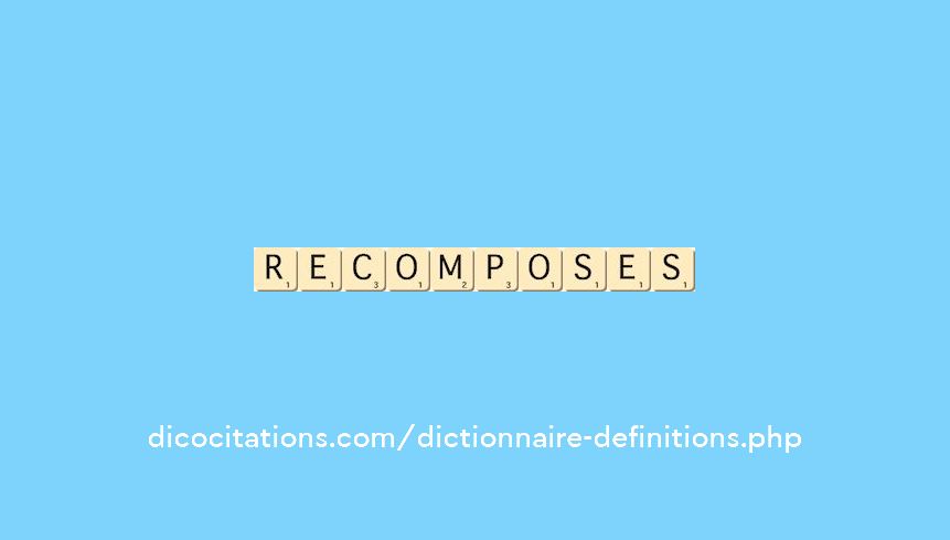 recomposes recomposes