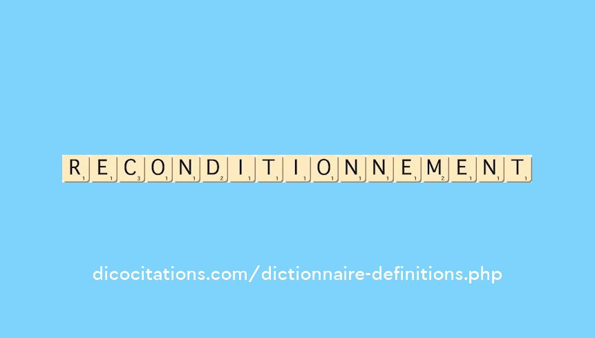 reconditionnement reconditionnement