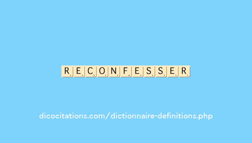 reconfesser