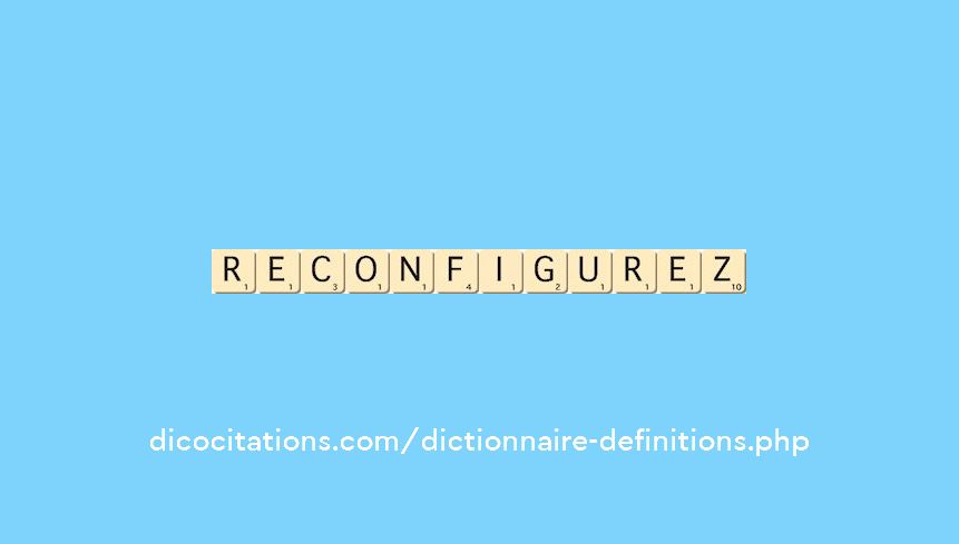 reconfigurez