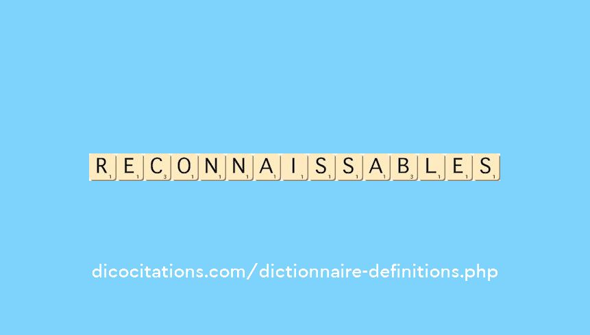 reconnaissables