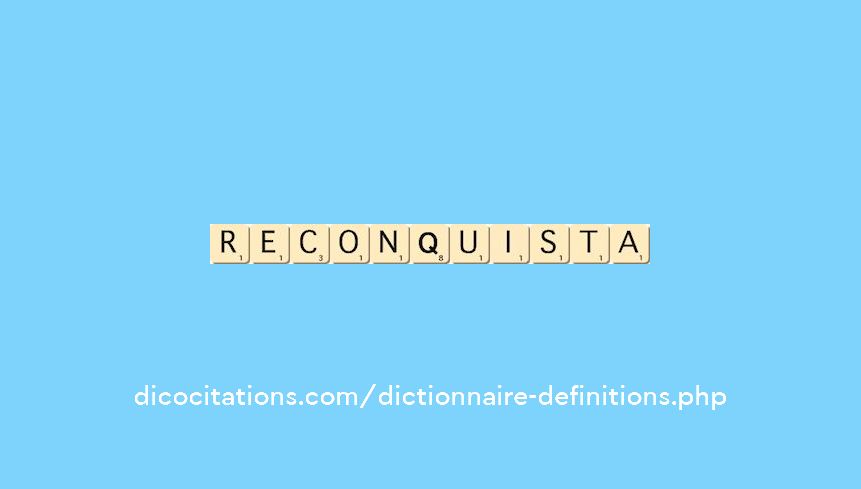 reconquista reconquista