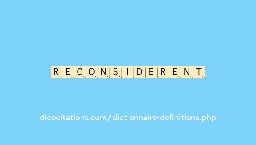 reconsiderent reconsiderent