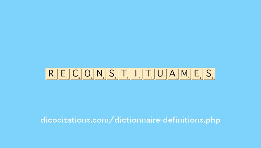 reconstituames reconstituames