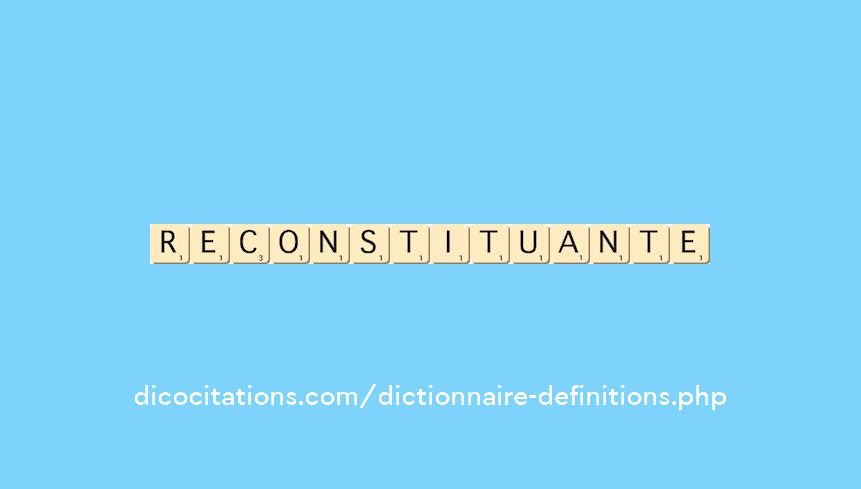 reconstituante