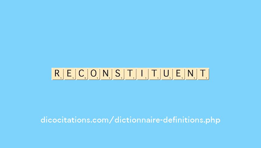 reconstituent
