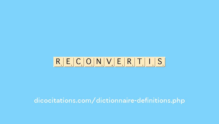 reconvertis reconvertis