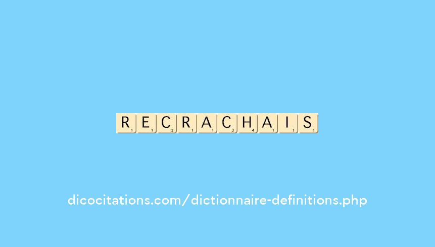 recrachais
