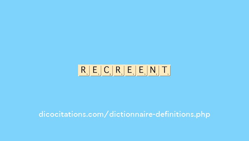 recreent recreent