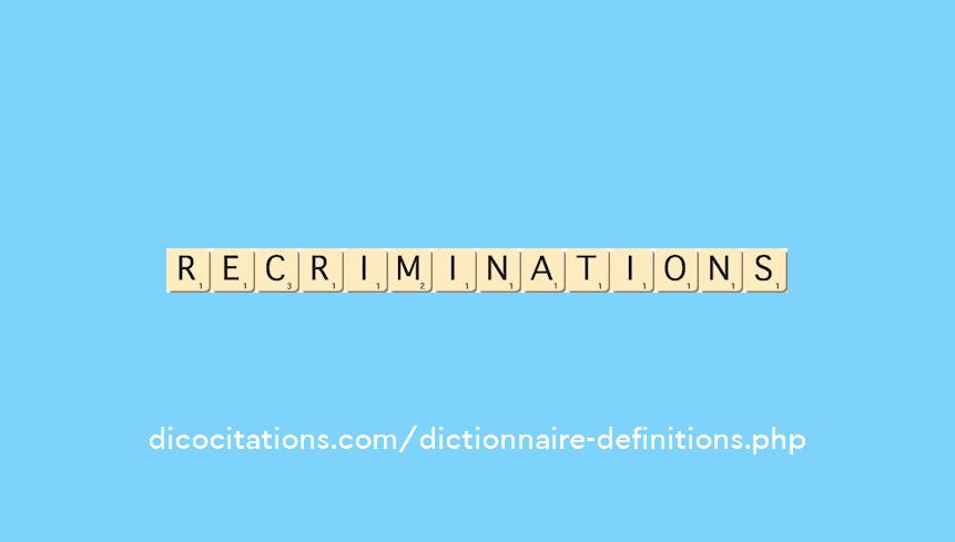 recriminations