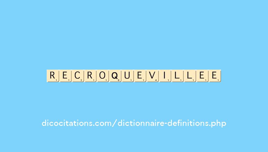 recroquevillee recroquevillee