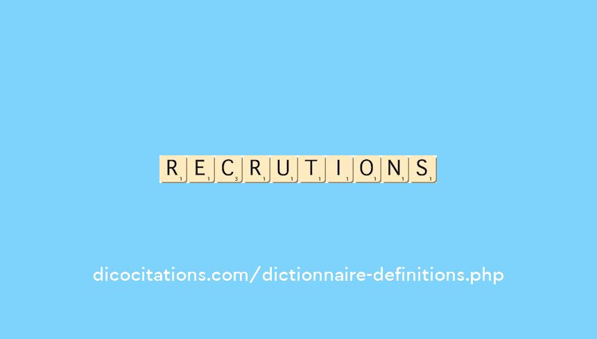 recrutions recrutions