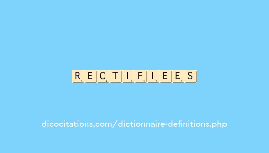 rectifiees rectifiees