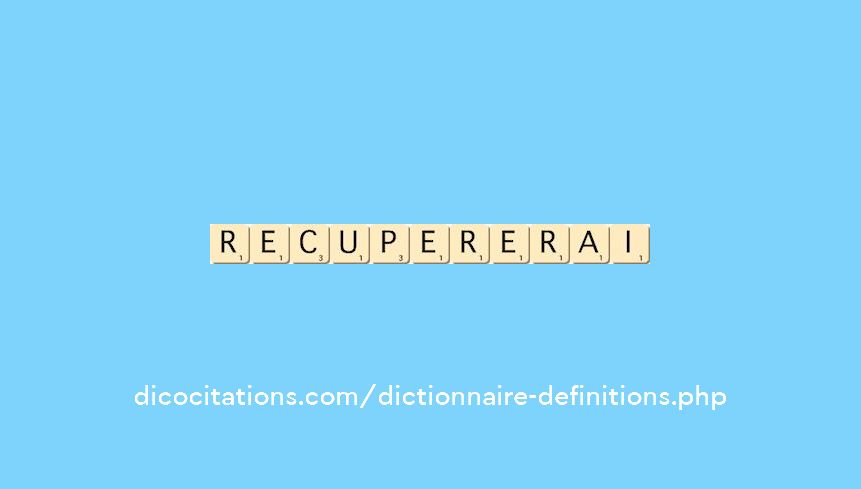 recupererai recupererai