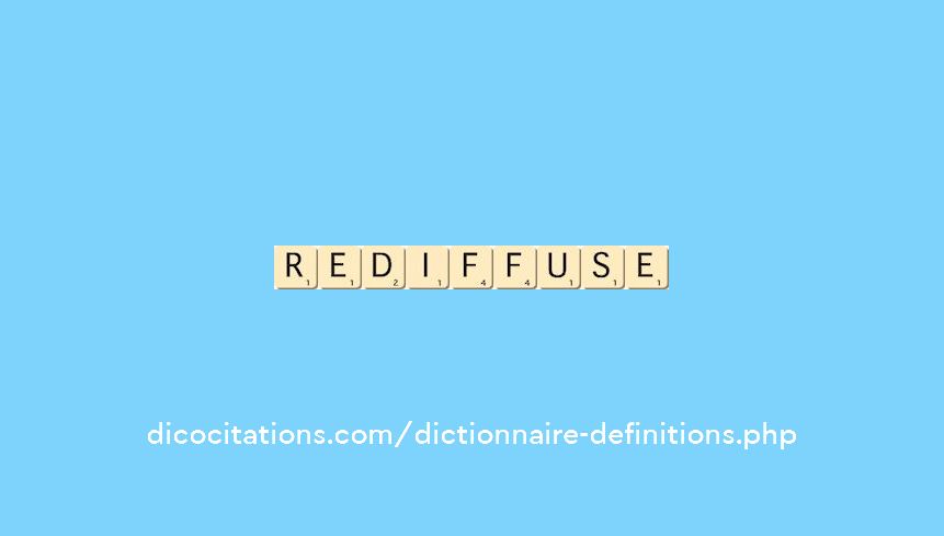 rediffuse rediffuse