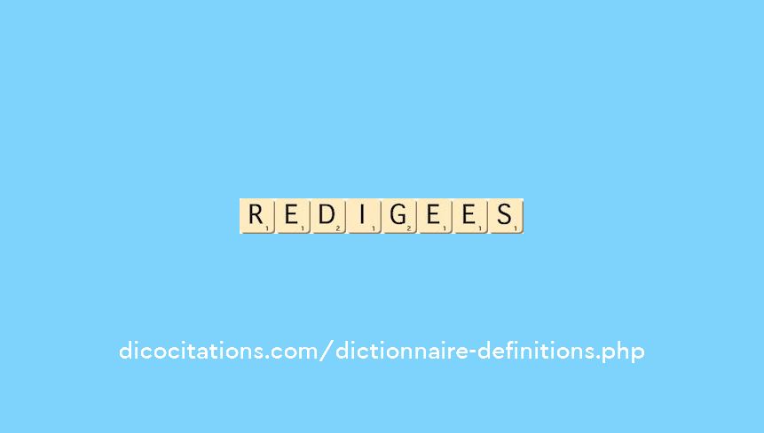 redigees