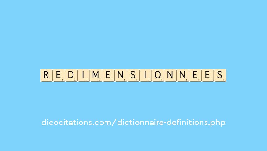 redimensionnees