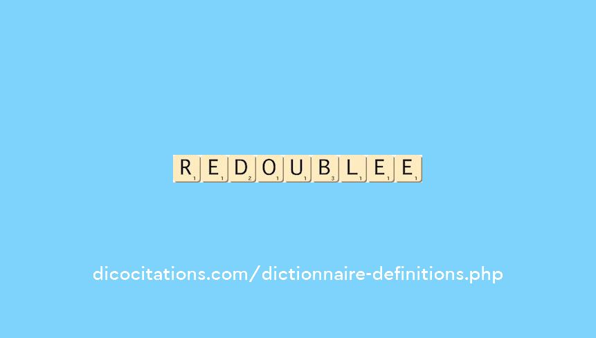 redoublee redoublee
