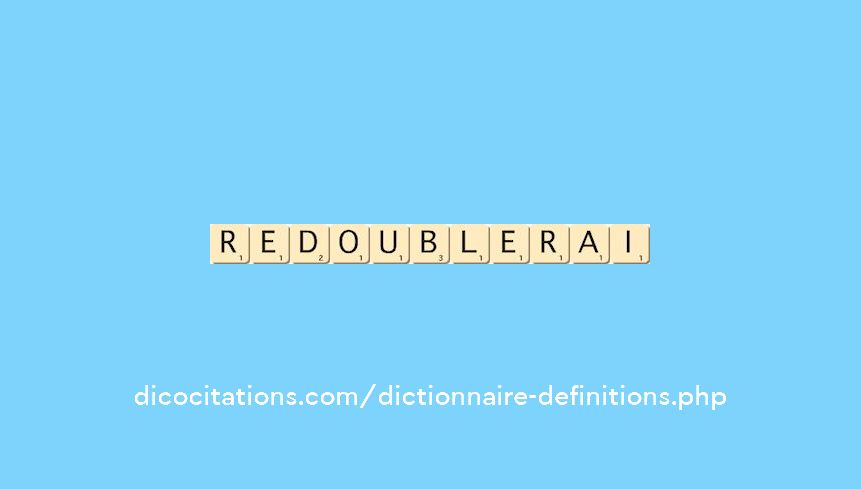 redoublerai redoublerai
