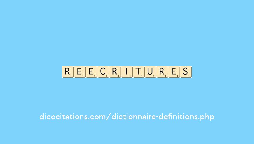 reecritures reecritures
