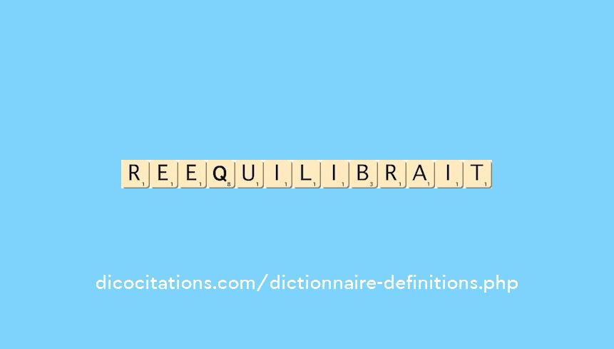 reequilibrait reequilibrait