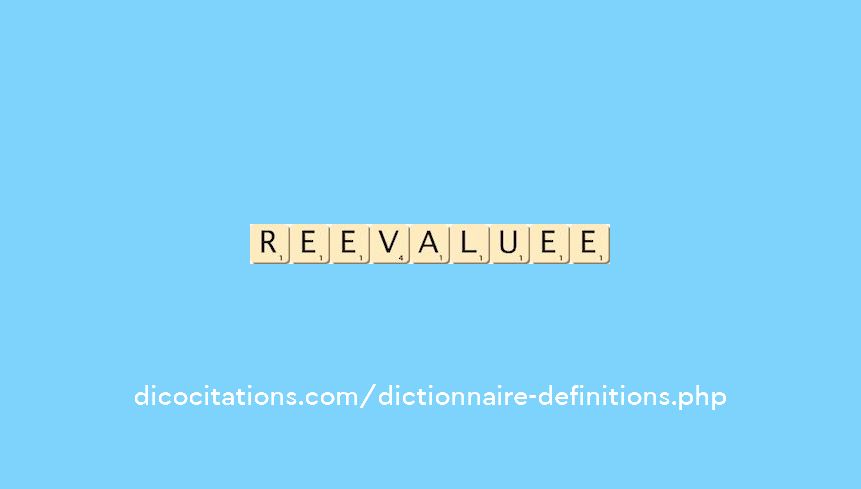 reevaluee reevaluee