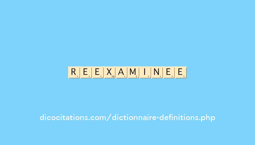 reexaminee