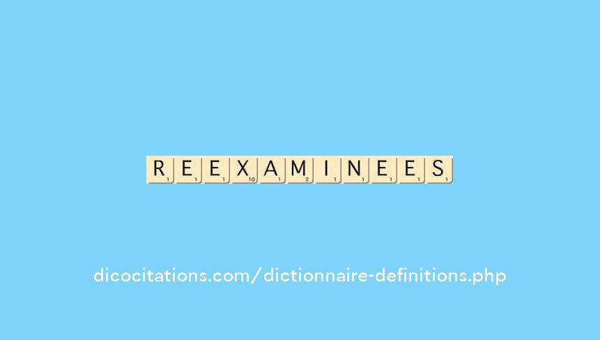 reexaminees