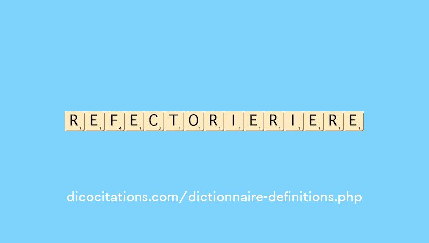 refectorier--iere