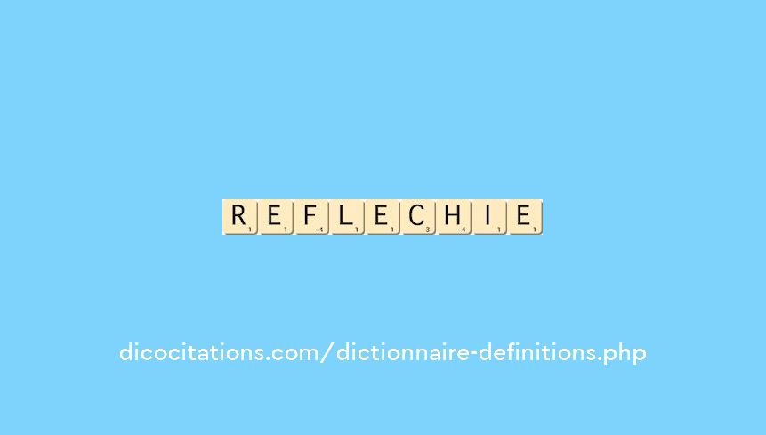 reflechie reflechie