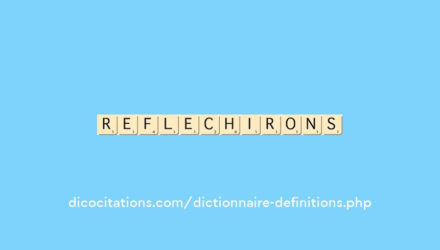 reflechirons reflechirons
