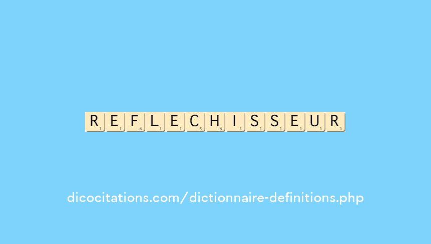 reflechisseur