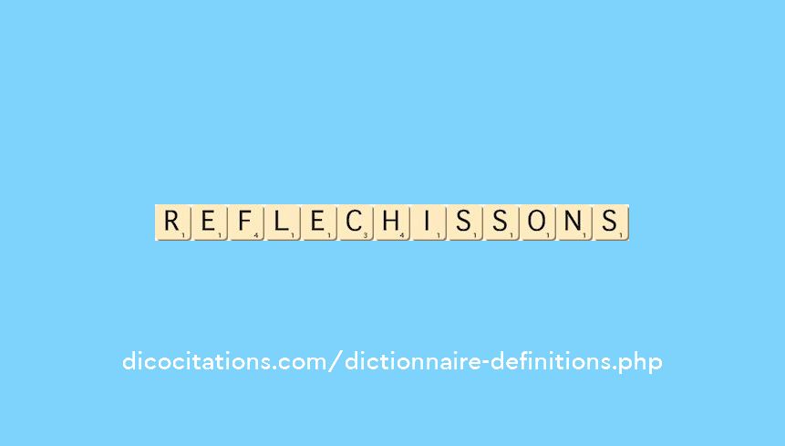 reflechissons