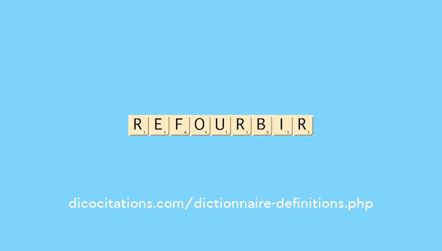 refourbir