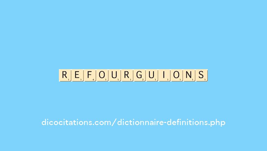refourguions