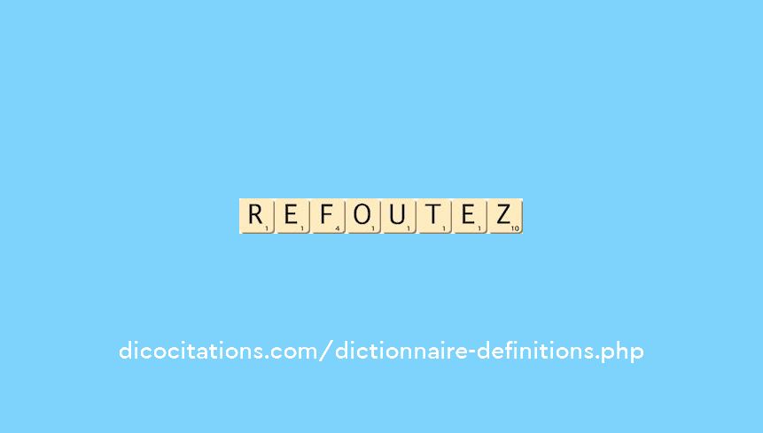 refoutez refoutez